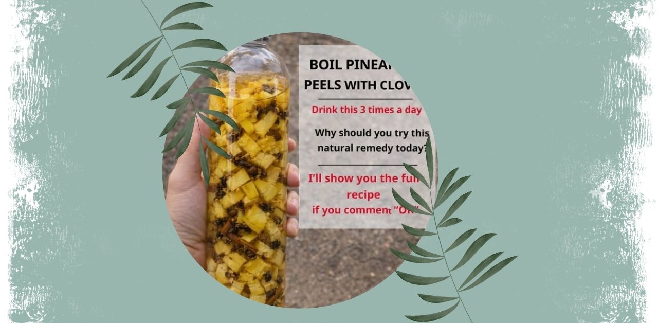 Pineapple Peel and Clove Infusion Recipe