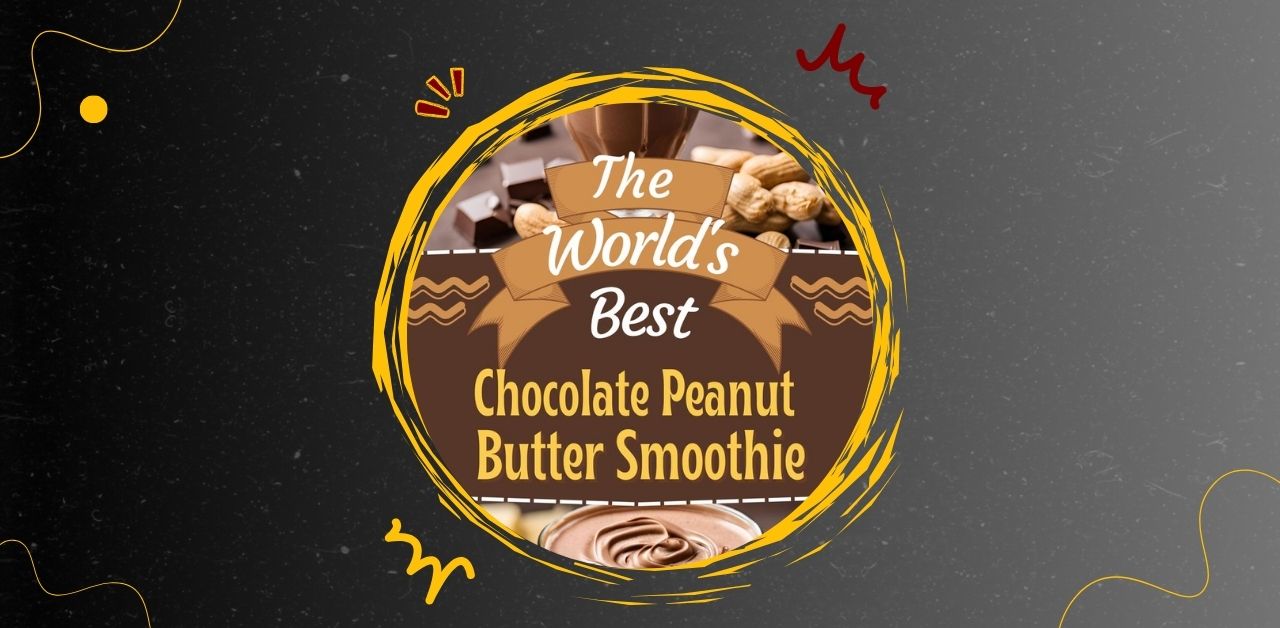 Chocolate Peanut Butter Smoothie Recipe